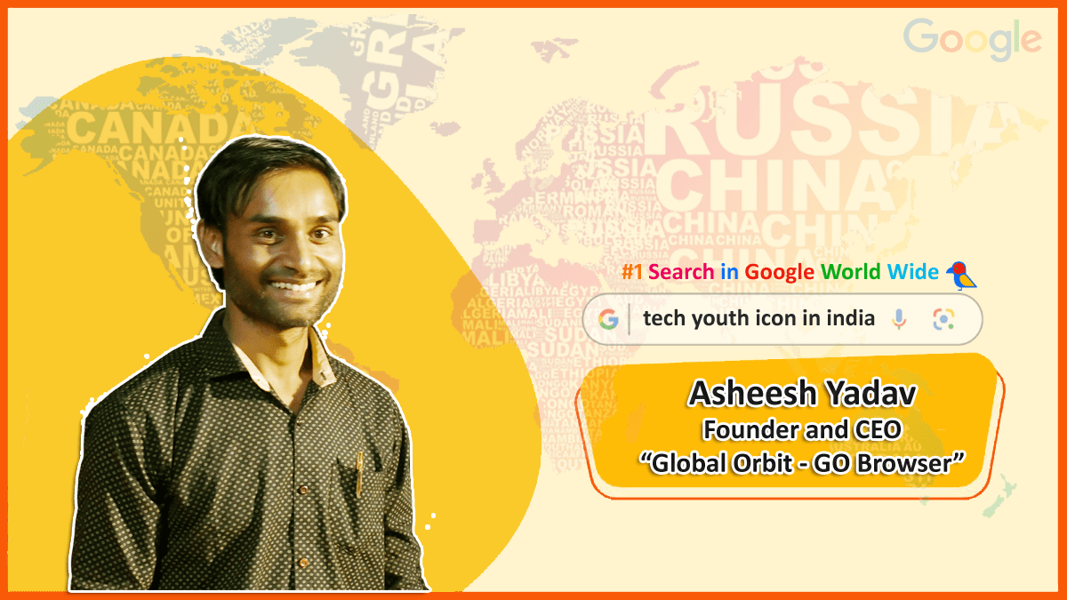 asheesh-yadav-Famous-Entrepreneurs-youth-icon-in-the-World